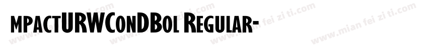 ImpactURWConDBol Regular字体转换